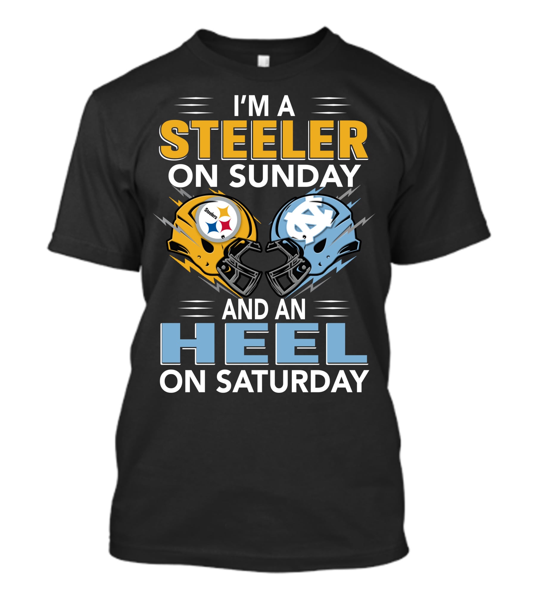 I'm A Steeler On Sunday And An Heel On Saturday T-Shirt