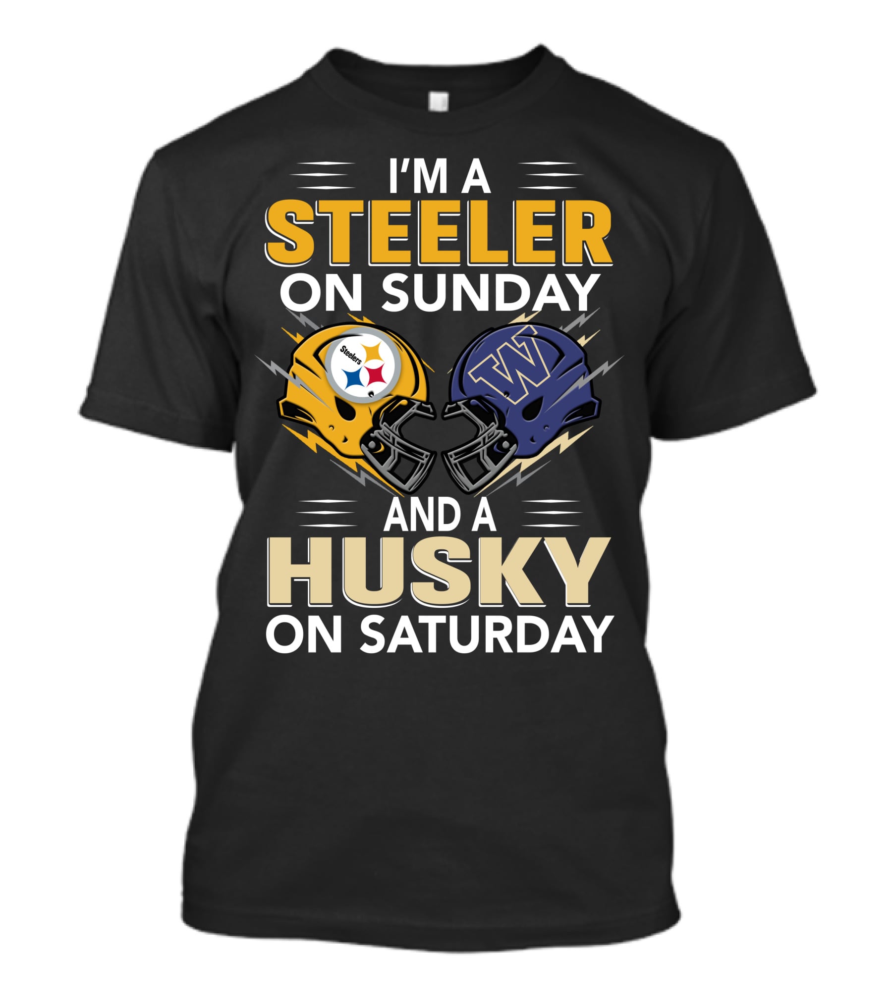 I'm A Steeler On Sunday And A Husky On Saturday T-Shirt