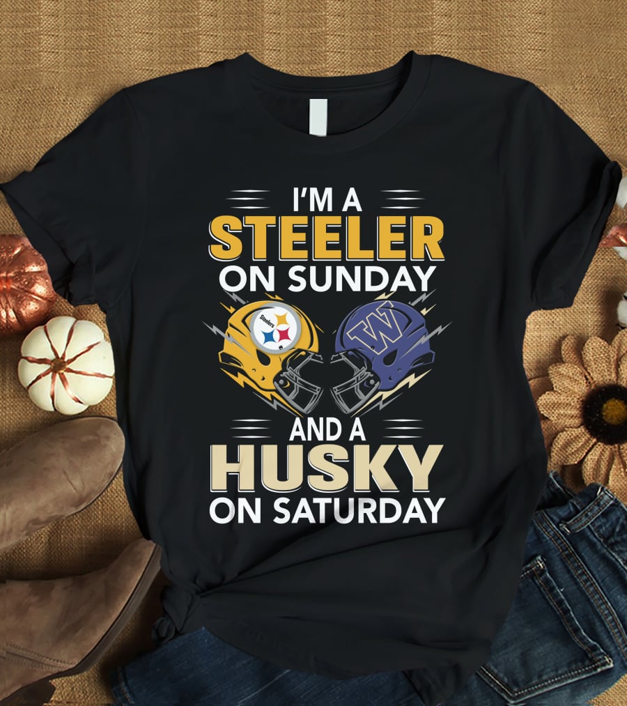 I'm A Steeler On Sunday And A Husky On Saturday T-Shirt