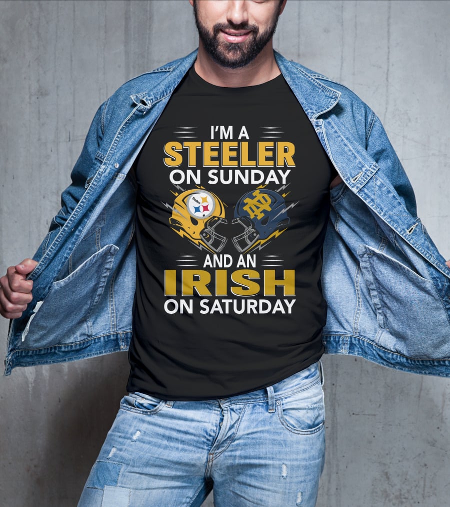 I'm A Steeler On Sunday And An Irish On Saturday Notre Dame Pittsburgh Football Helmets T-Shirt