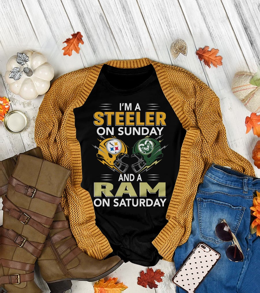 I'm A Steeler On Sunday And A Ram On Saturday T-Shirt