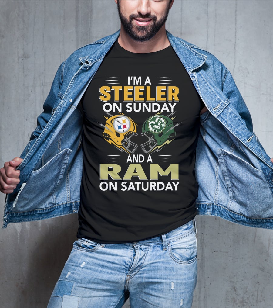 I'm A Steeler On Sunday And A Ram On Saturday T-Shirt