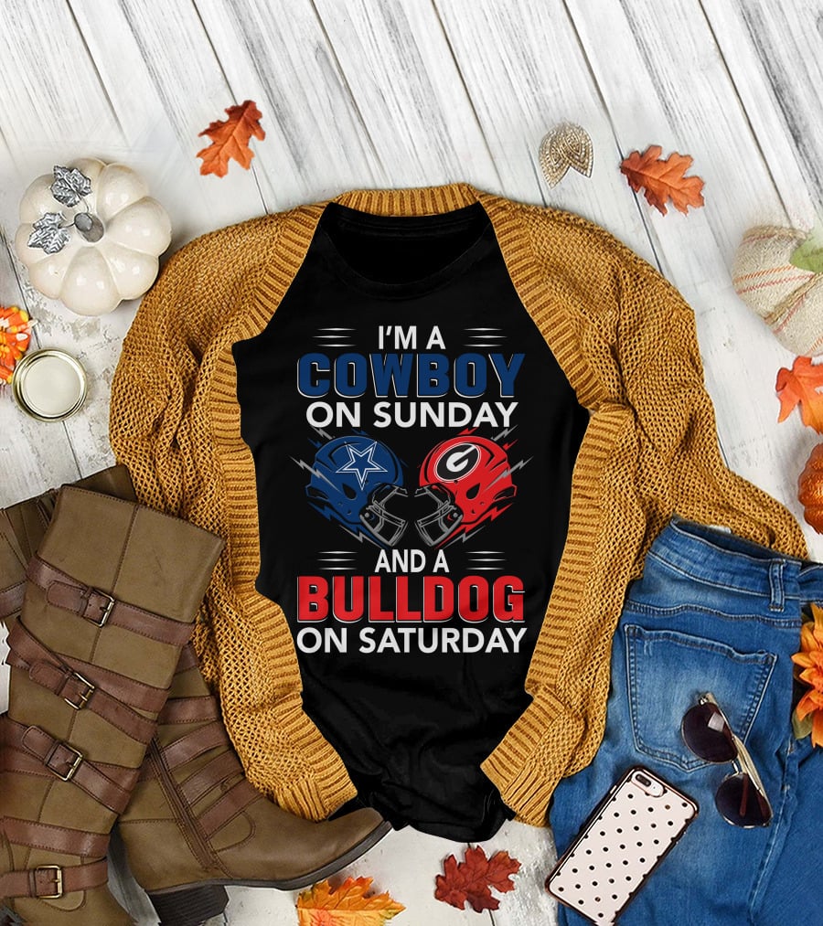 I'm A Cowboy On Sunday And A Bulldog On Saturday T-Shirt
