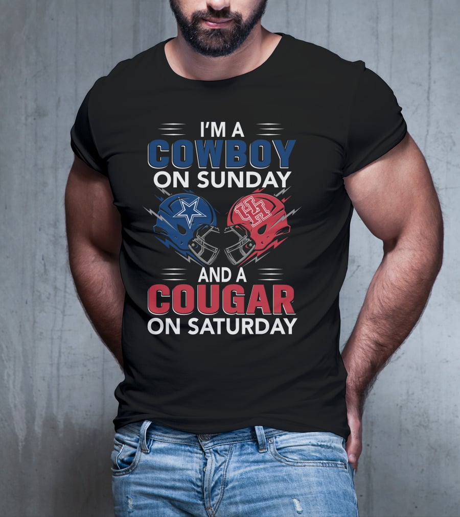 I'm A Cowboy On Sunday And A Cougar On Saturday Cowboys Helmet Houston Cougars Helmet T-Shirt