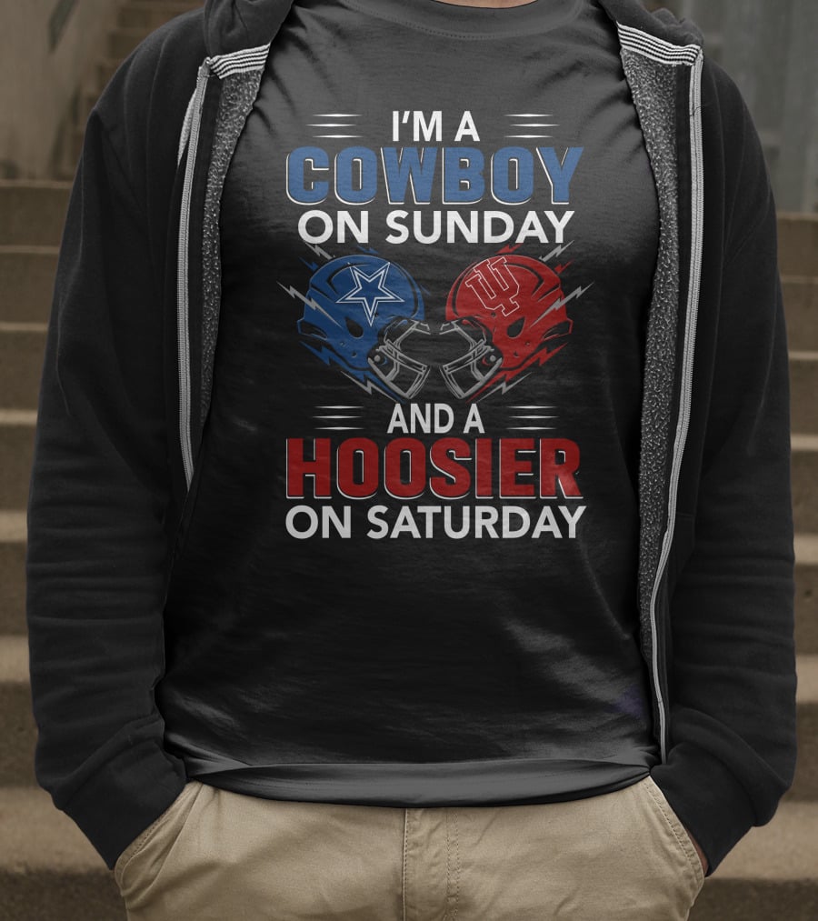 I'm A Cowboy On Sunday And A Hoosier On Saturday Football Helmets T-Shirt