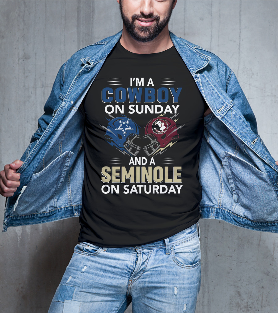 I'm A Cowboy On Sunday And A Seminole On Saturday T-Shirt