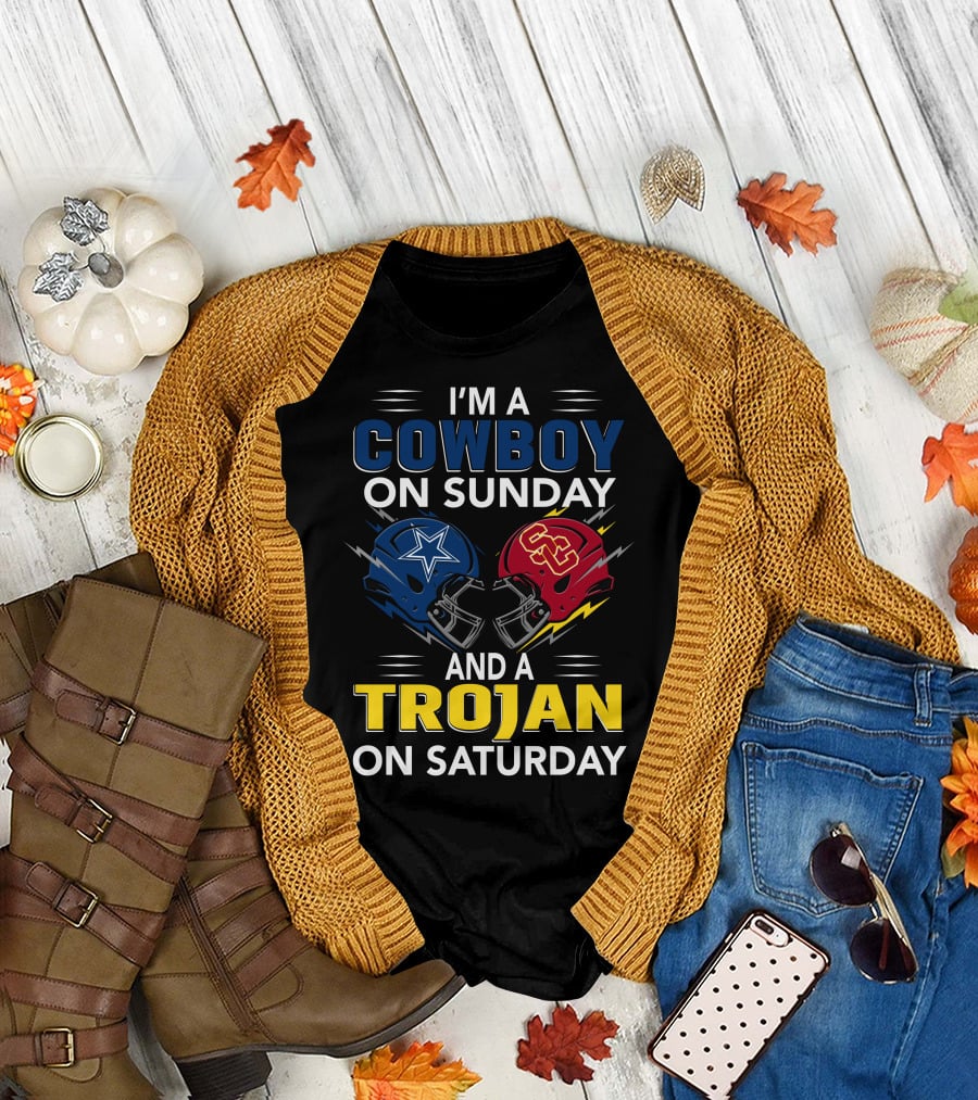 I'm A Cowboy On Sunday And A Trojan On Saturday T-Shirt