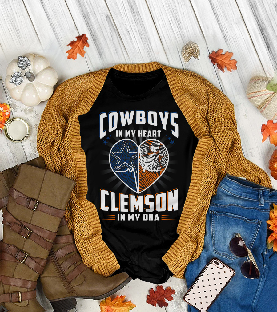 Cowboys In My Heart Clemson In My Dna T-Shirt
