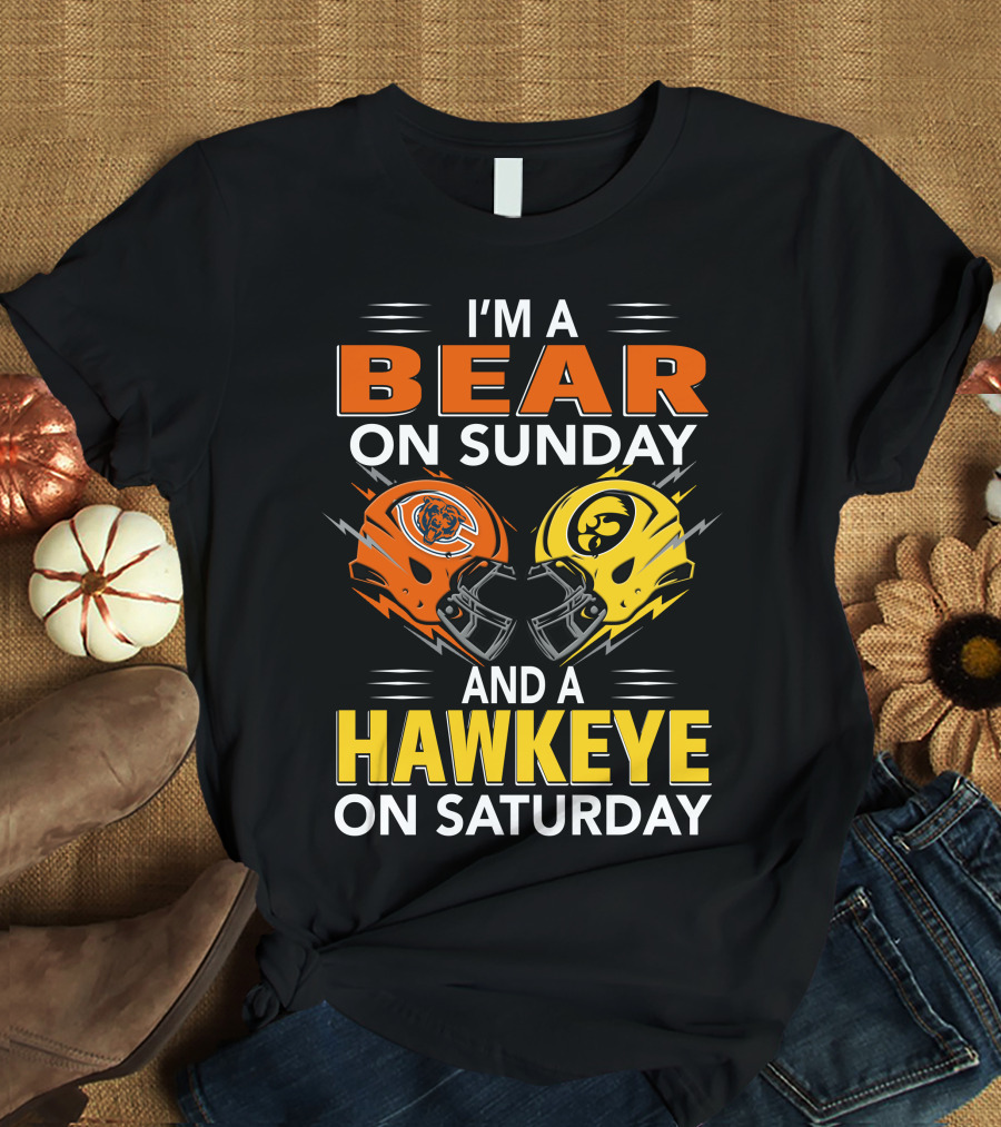 I'm A Bear On Sunday And A Hawkeye On Saturday Football Helmets T-Shirt