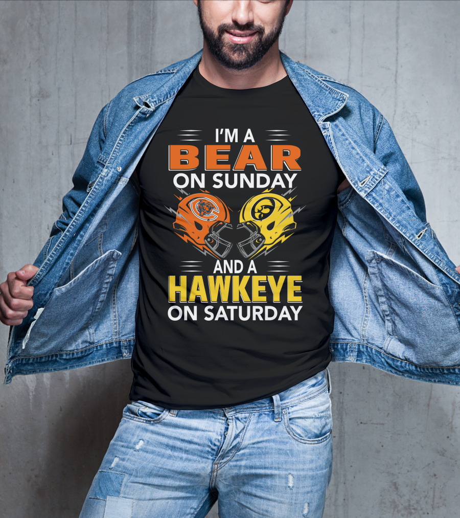 I'm A Bear On Sunday And A Hawkeye On Saturday Football Helmets T-Shirt