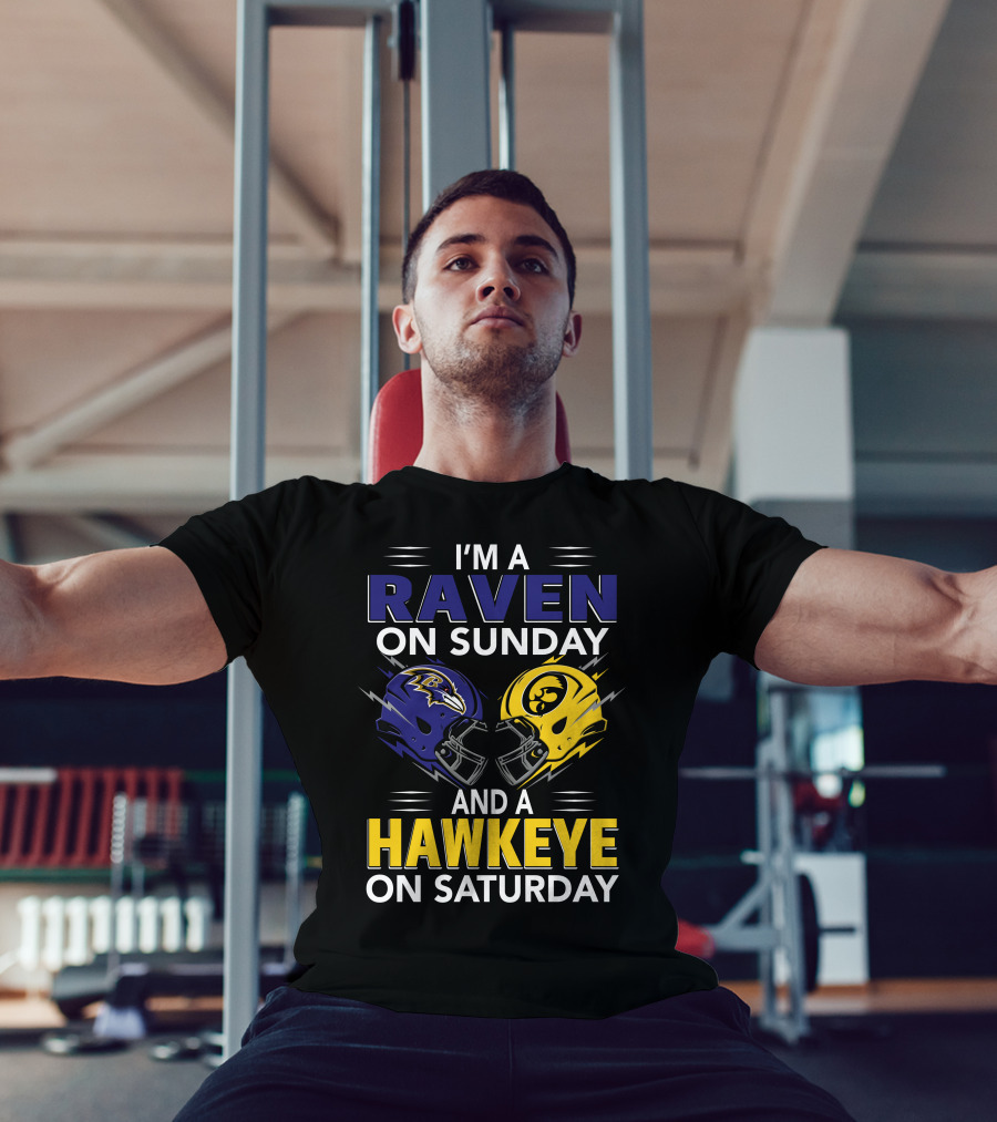 I'm A Raven On Sunday And A Hawkeye On Saturday T-Shirt