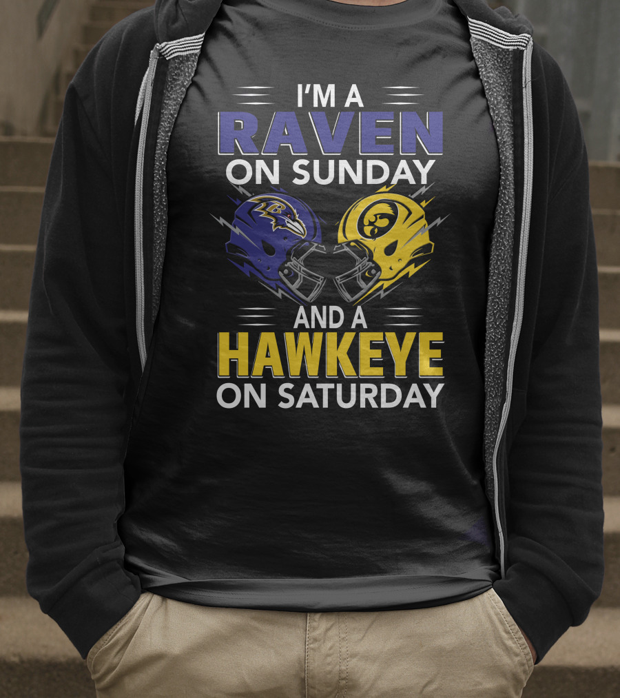 I'm A Raven On Sunday And A Hawkeye On Saturday T-Shirt