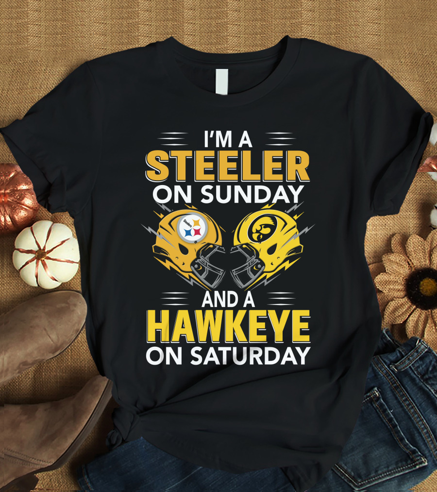 I'm A Steeler On Sunday And A Hawkeye On Saturday Helmet T-Shirt
