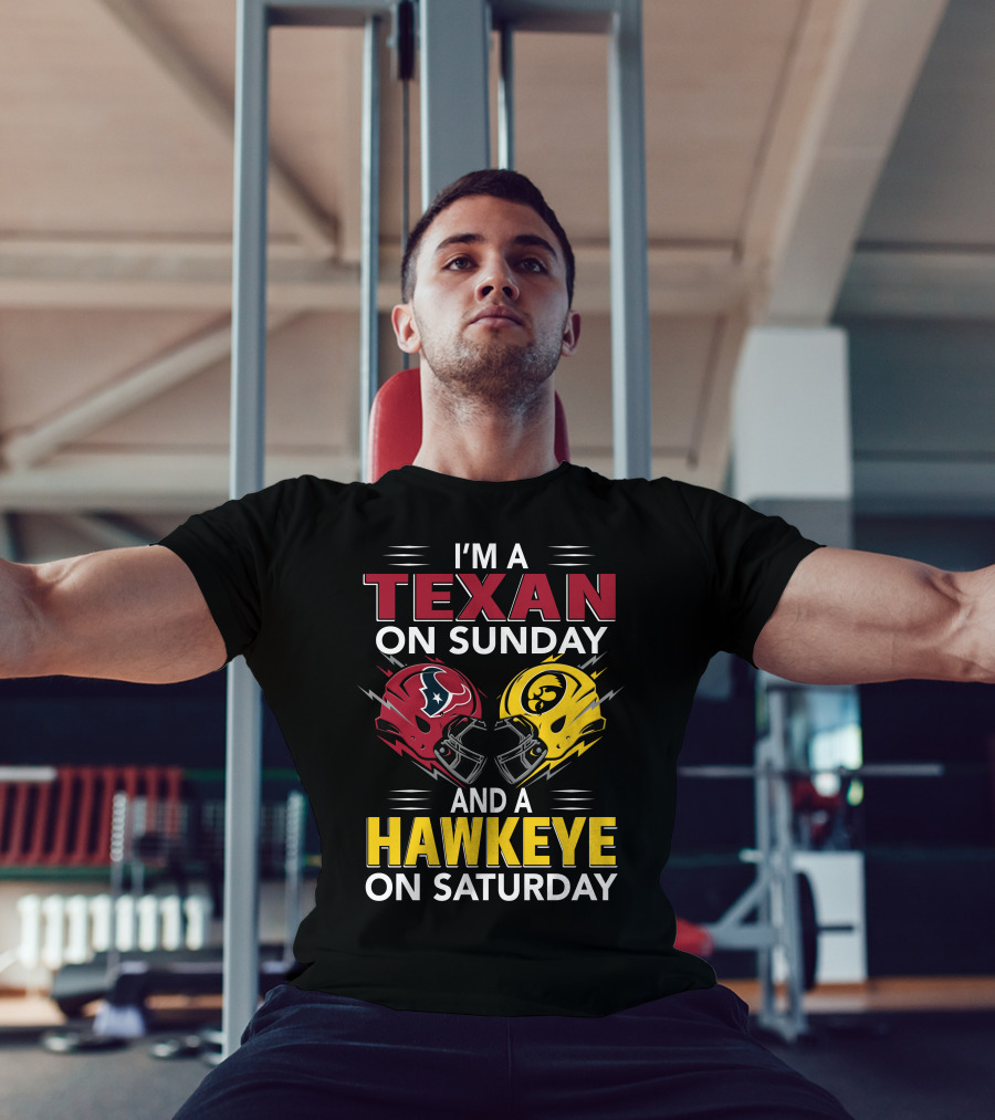 I'm A Texan On Sunday And A Hawkeye On Saturday Football Helmets T-Shirt