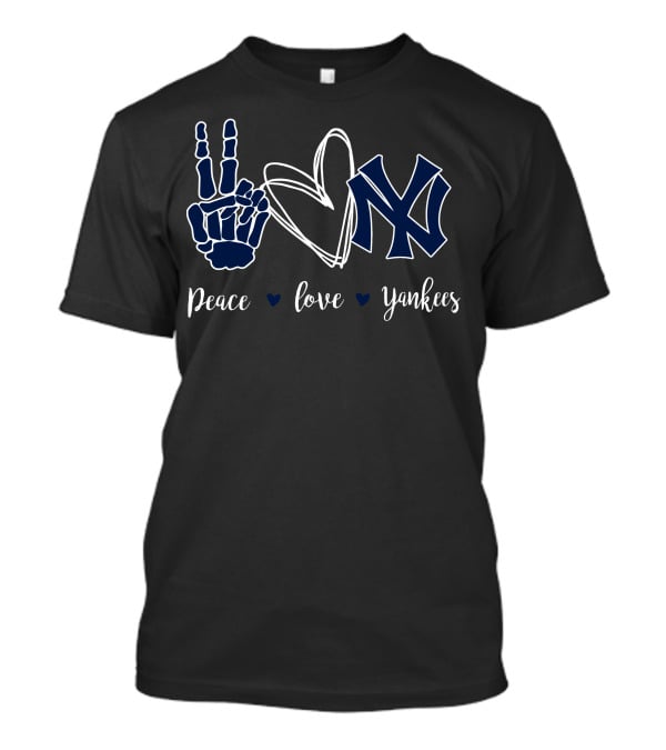 Peace Love Yankees Skeleton Hand Heart Symbol NY T-Shirt