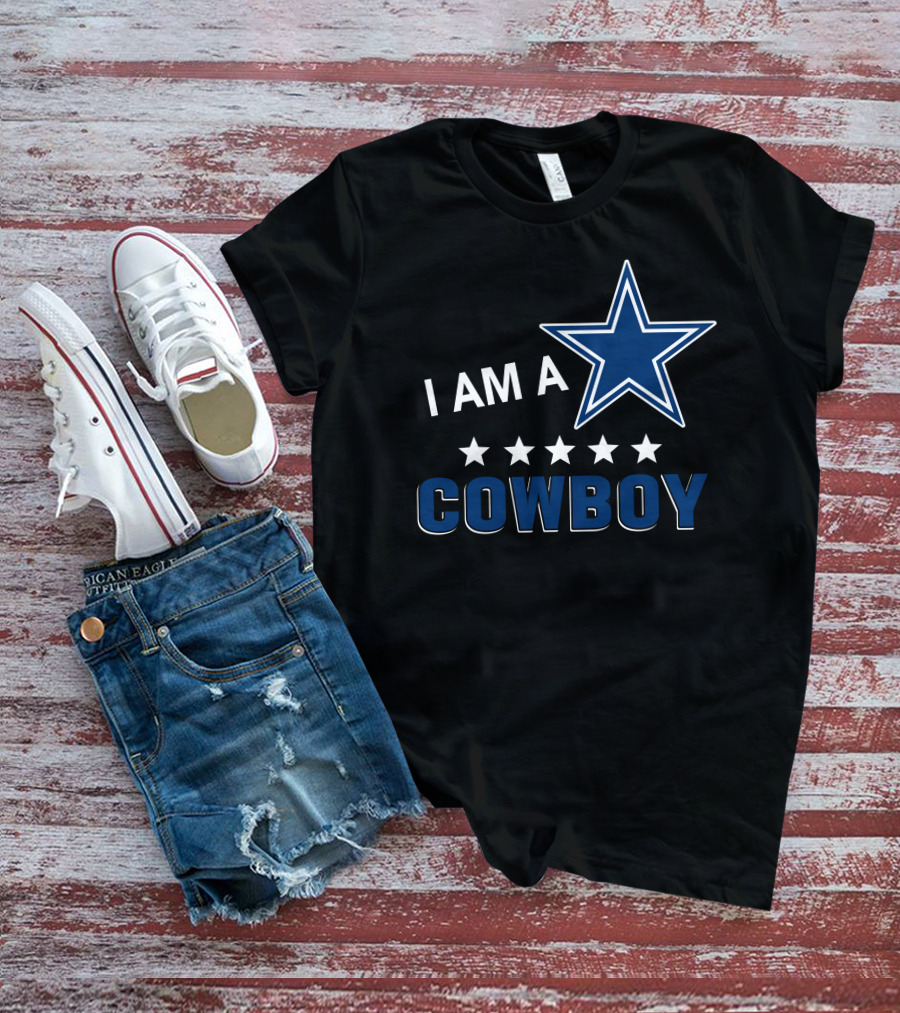 Dallas Cowboys Fan Statement I Am A Cowboy With Star And Five Stars T-Shirt