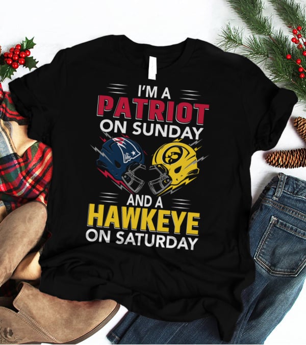 I'm A Patriot On Sunday And A Hawkeye On Saturday Football Helmets T-Shirt