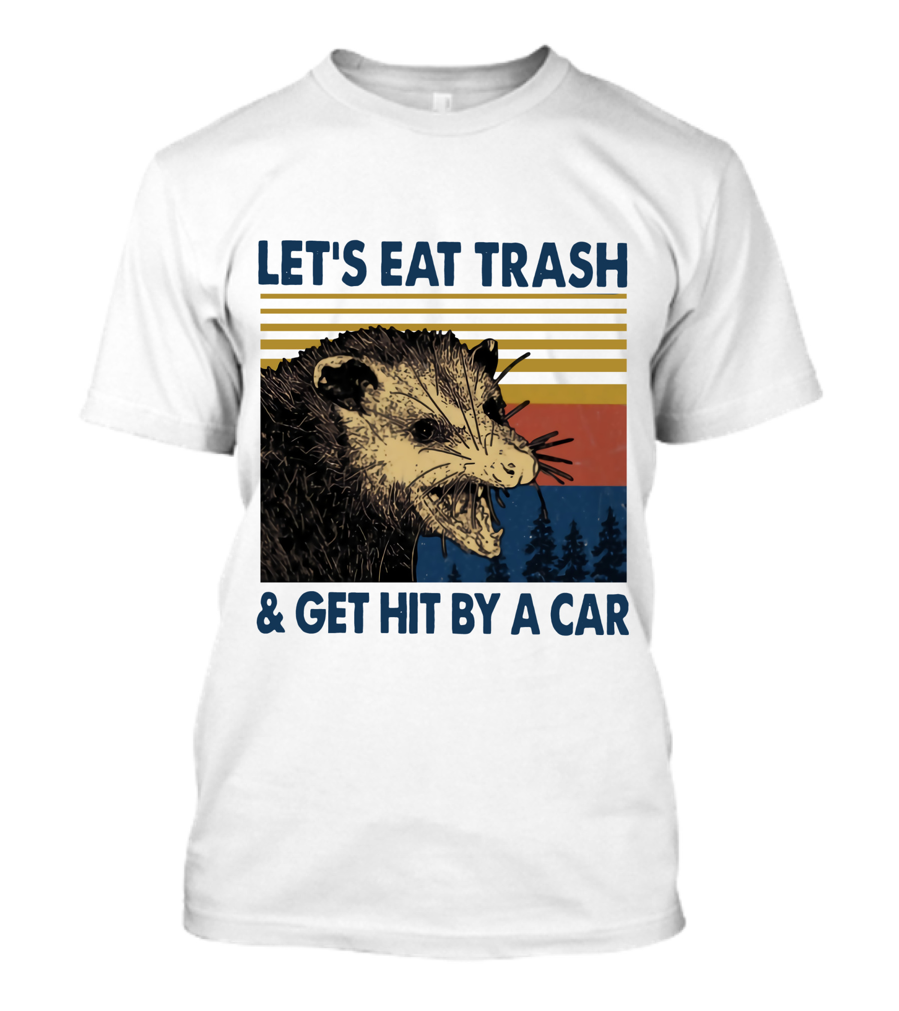 LET'S EAT TRASH And GET HIT BY A CAR Opossum Vintage Retro Stripe Forest T-Shirt