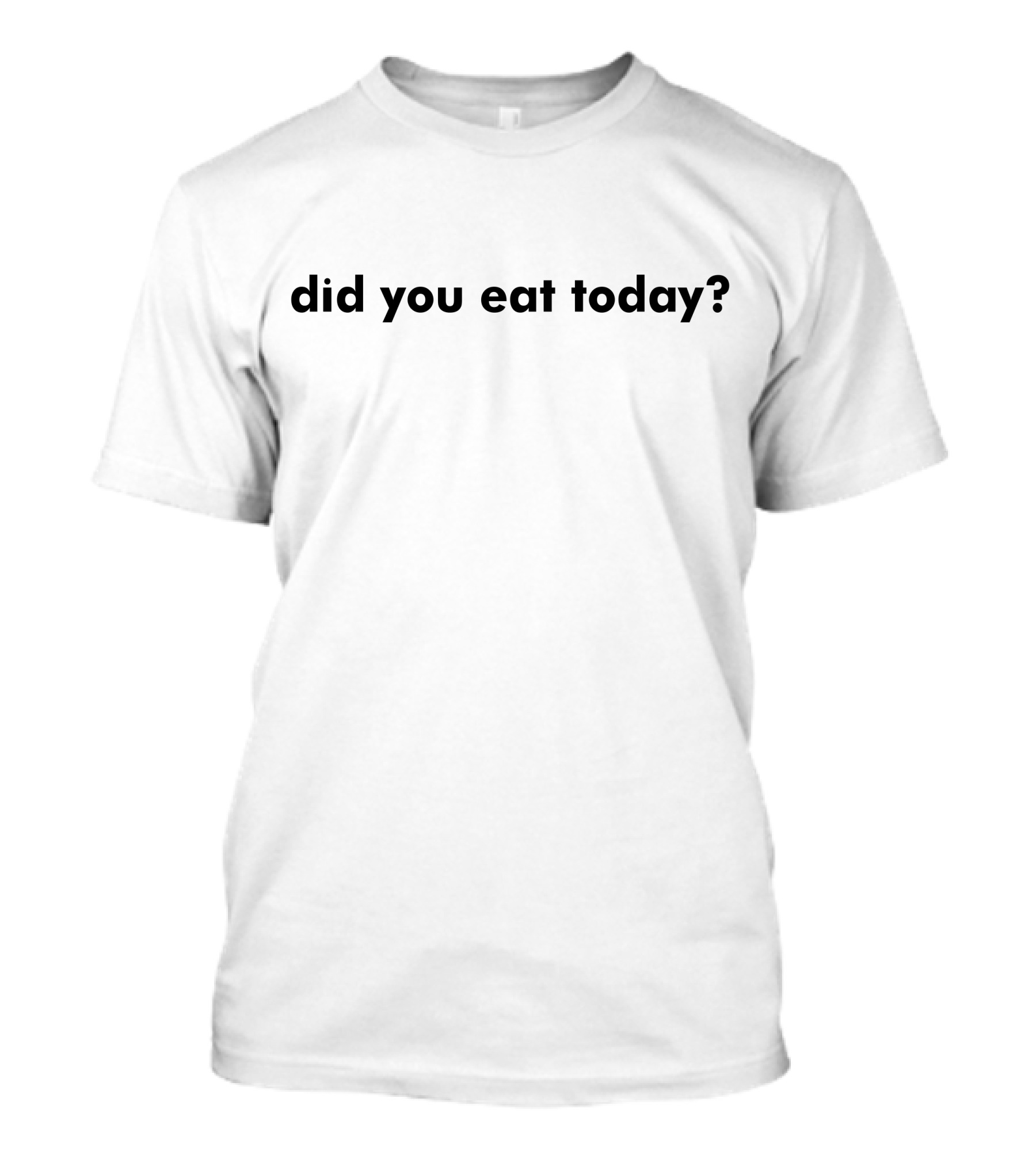 TikToker Sienna Gomez Did You Eat Today Merch Did You Eat Today? T-Shirt