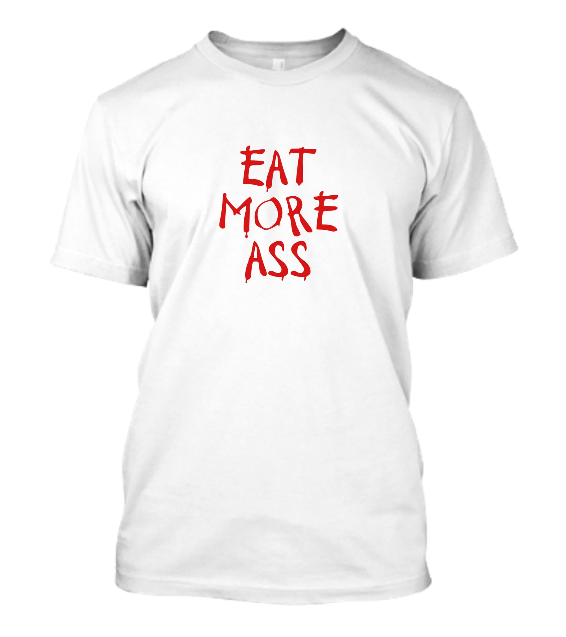 Danny Duncan Eat More Ass Merch T-Shirt