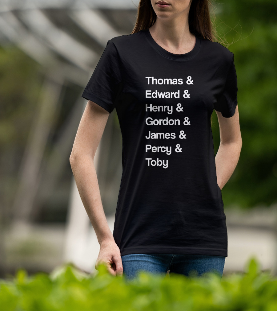 Thomas Edward Henry Gordon James Percy Toby Names T-Shirt