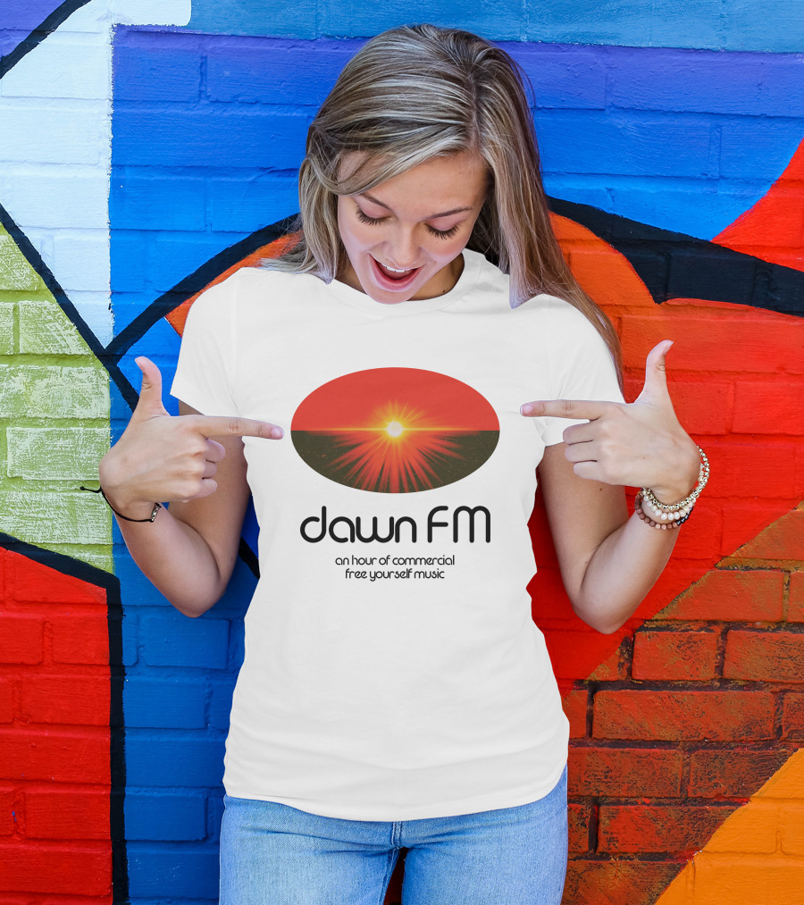Dawn FM Merch An Hour Of Commercial Free Yourself Music The Weeknd Shop T-Shirt