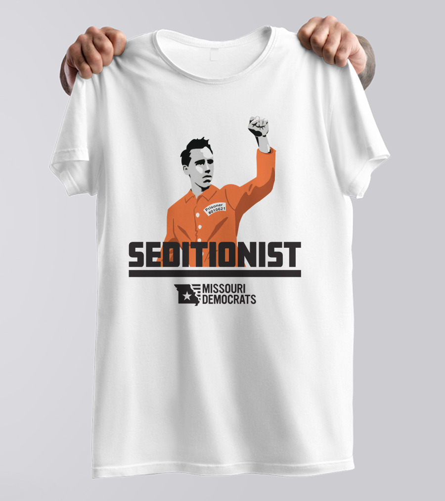 Seditionist Prisoner Missouri Democrats T-Shirt
