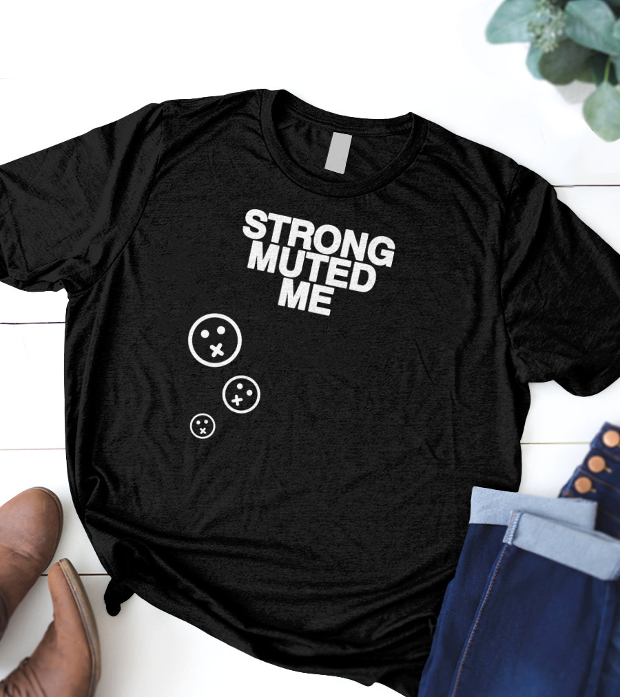 Strong Muted Me Shibnobi Merch Smiley Faces T-Shirt