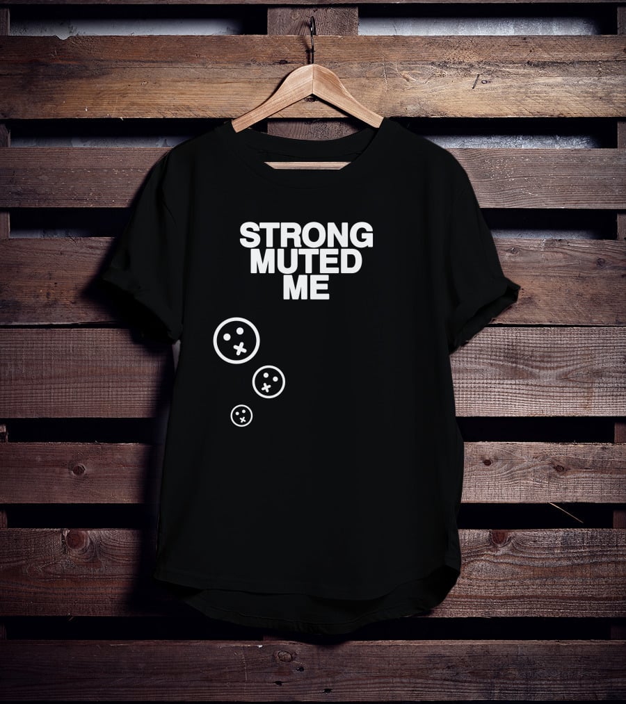 Strong Muted Me Shibnobi Merch Smiley Faces T-Shirt