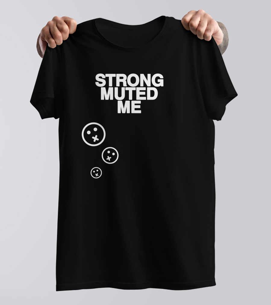 Strong Muted Me Shibnobi Merch Smiley Faces T-Shirt