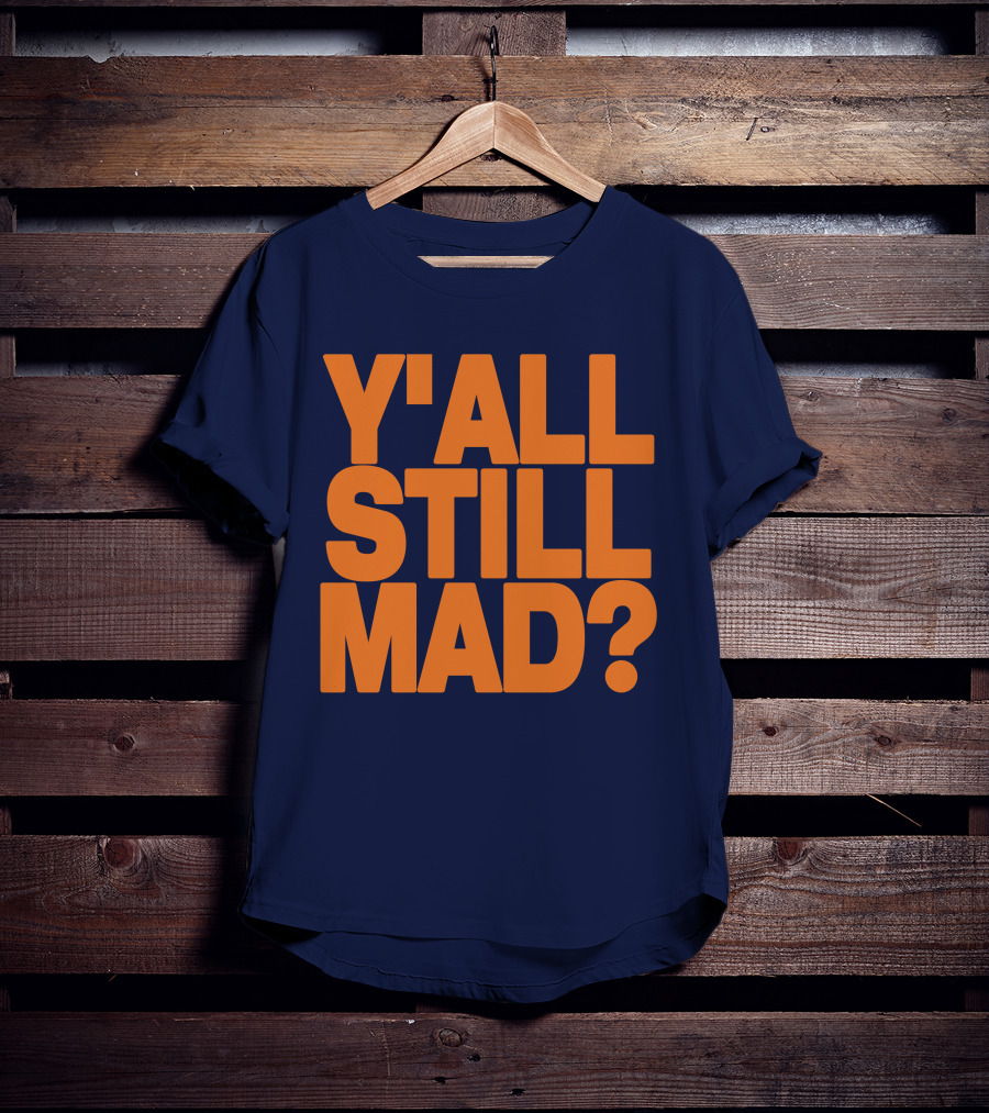 Y'all Still Mad State Line T-Shirt