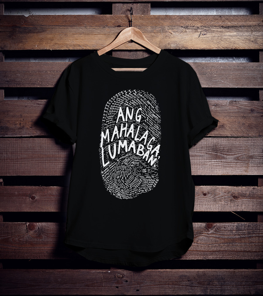 Linya Linya Ang Mahalaga Lumaban Motivational T-Shirt