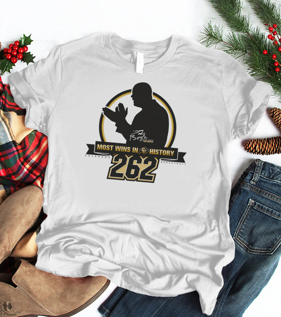 Tad Boyle Most Wins In Colorado Basketball History 262 T-Shirt