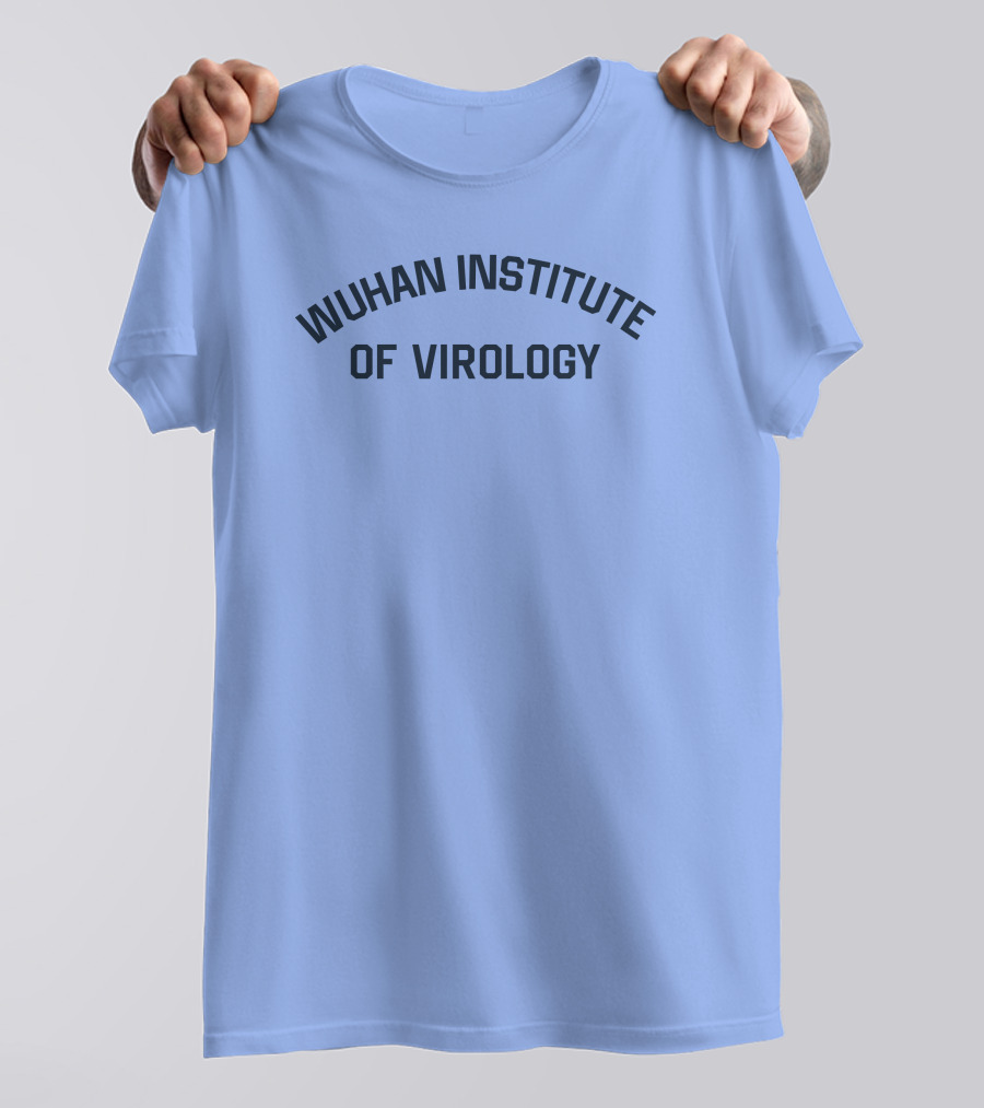 Wuhan Institute Of Virology Wilfred Reilly T-Shirt