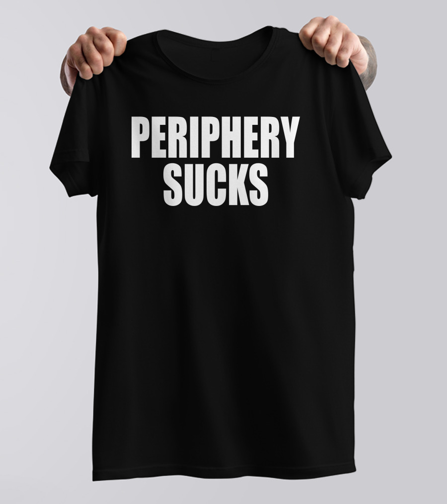 Periphery Band Critique 'Periphery Sucks' T-Shirt