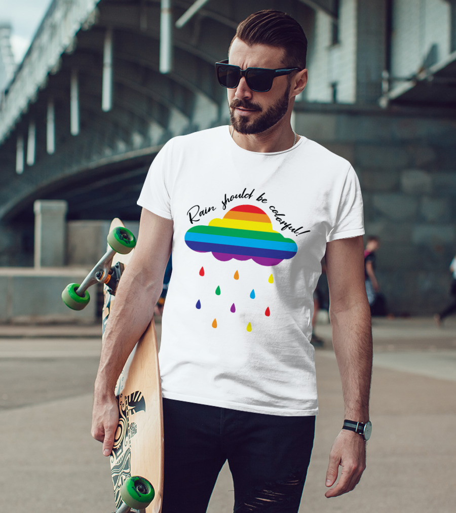 Rain Should Be Colorful Rainbow Cloud Rain Rain Is So Gay Longsleeve T-Shirt