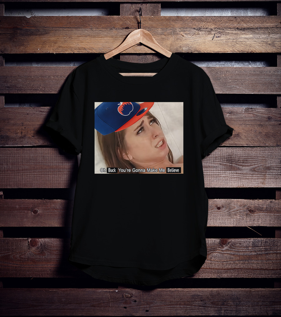 KFC Radio Oh Buck You're Gonna Make Me Believe Mets Hat Image T-Shirt