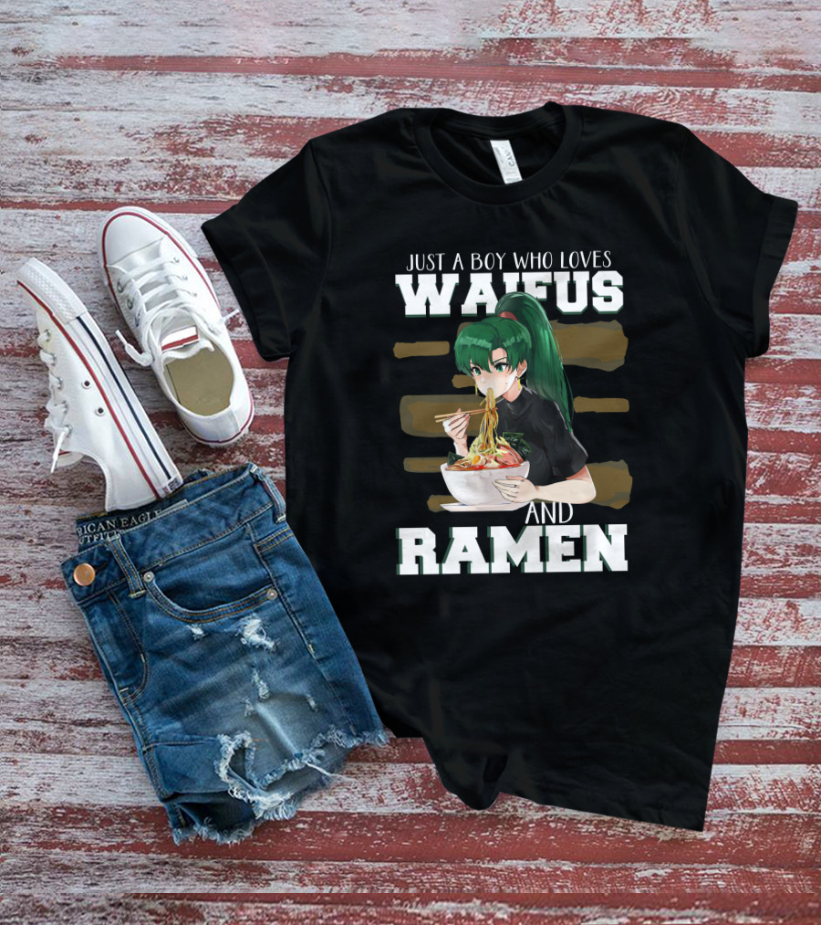 Just A Boy Who Loves Waifus And Ramen Anime Girl Eating Noodles T-Shirt
