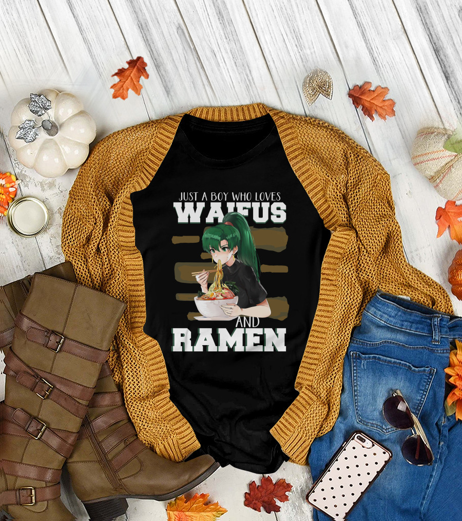 Just A Boy Who Loves Waifus And Ramen Anime Girl Eating Noodles T-Shirt