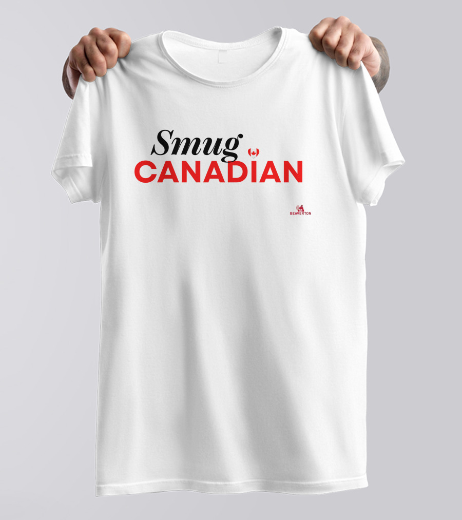 Smug Canadian The Beaverton S Pierre Poilievre T-Shirt