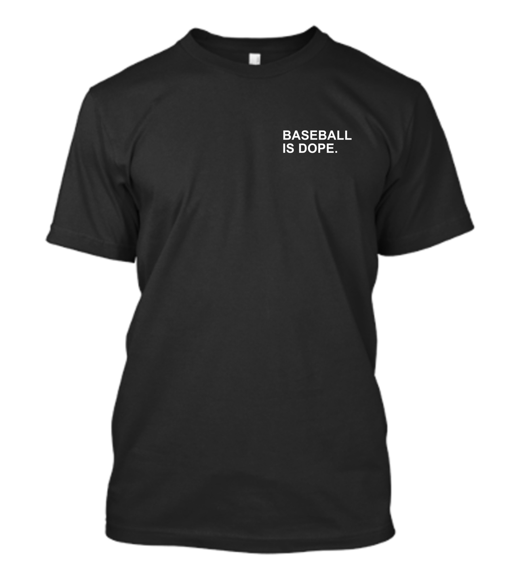 Baseball Is Dope T-Shirt