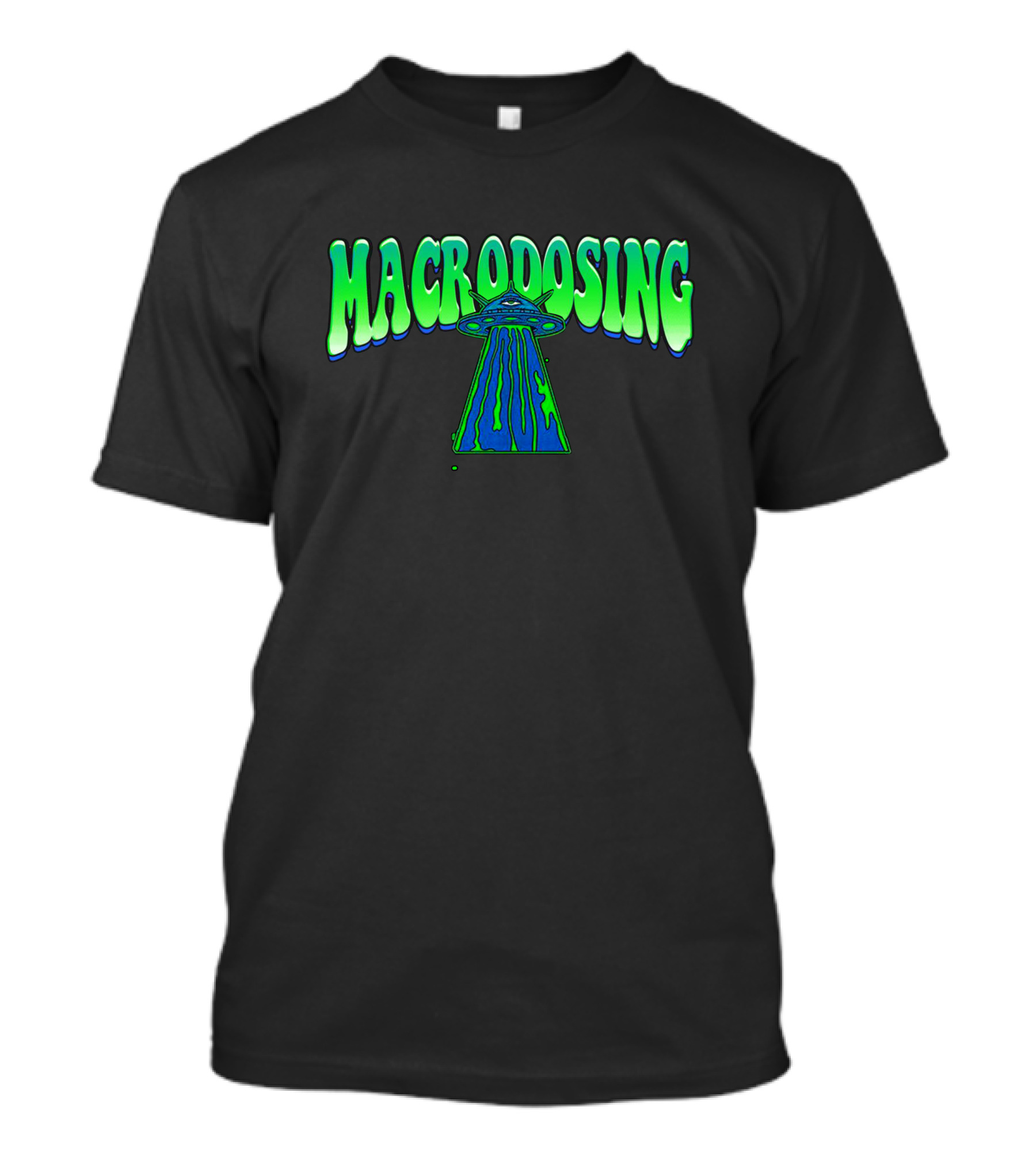 Macrodosing UFO T-Shirt