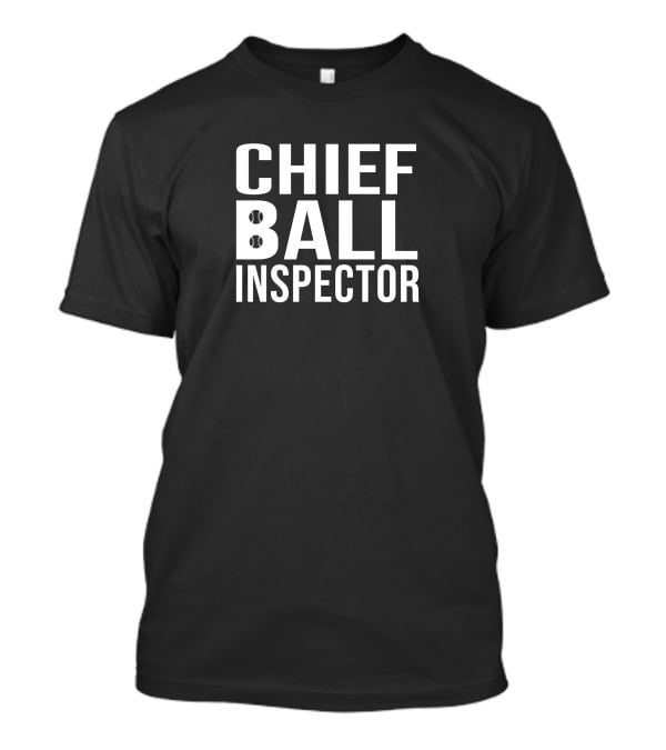 Chief Ball Inspector Momentum Rachel Luba T-Shirt