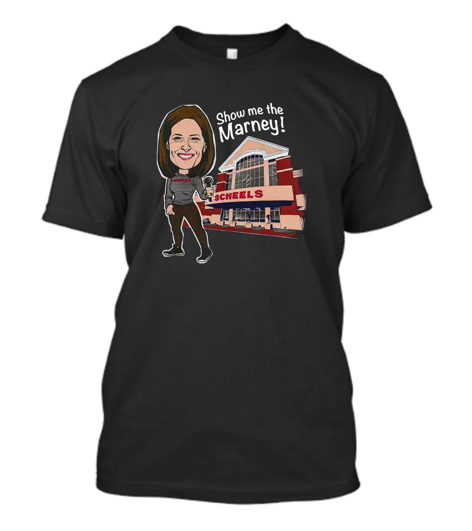 Show Me The Marney Scheels Storefront Caricature T-Shirt