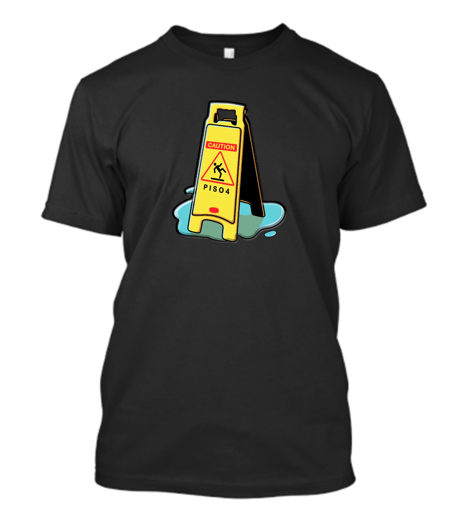 Merchgardens Piso4 Caution Wet Floor Sign T-Shirt