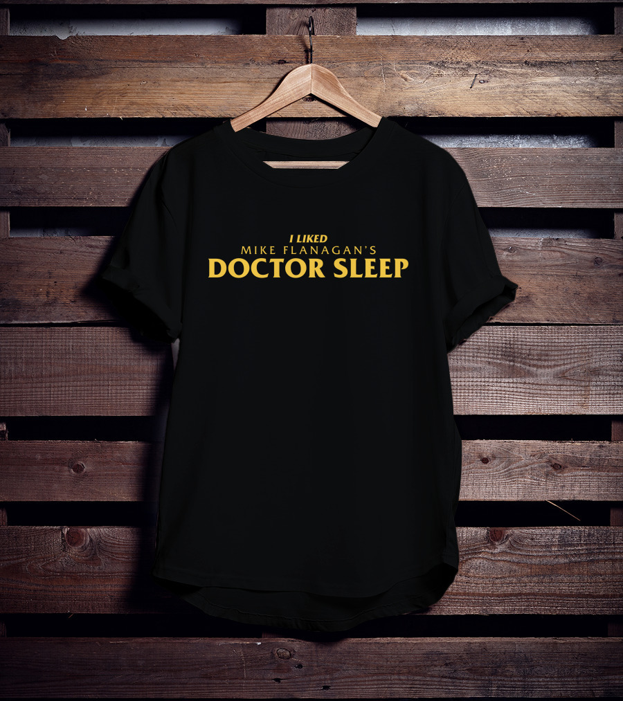 I Liked Mike Flanagan's Doctor Sleep Super Yaki T-Shirt