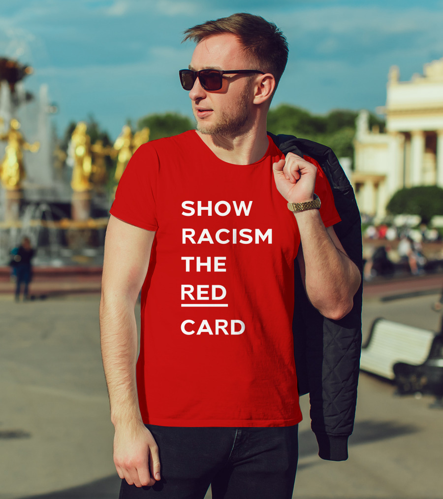 Wales Show Racism The Red Card Awareness Campaign T-Shirt
