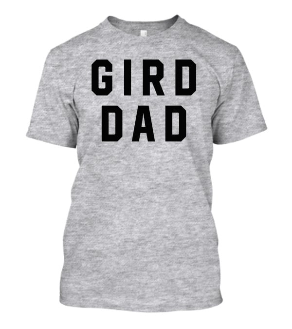 Dee Brown Homage GIRD DAD T-Shirt