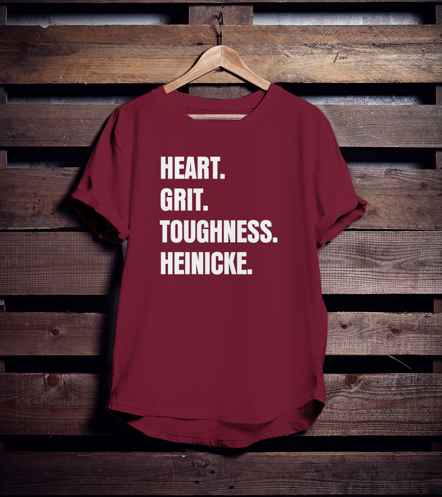 Heart Grit Toughness Heinicke Football Motivation T-Shirt