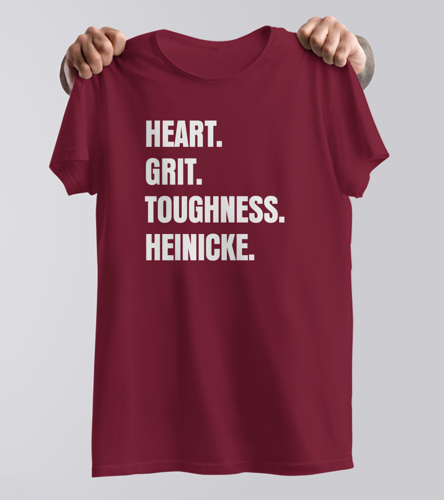 Heart Grit Toughness Heinicke Football Motivation T-Shirt